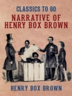 Image for Narrative of Henry Box Brown