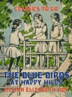 Image for Blue Birds at Happy Hills