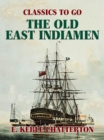 Image for Old East Indiamen