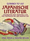 Image for Japanische Literatur - Geschichten und Auswahl von den Anfangen bis zur neusten Zeit