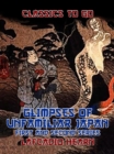 Image for Glimpses of Unfamiliar Japan First and Second Series