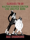 Image for Kultur-Kuriosa Erster und Zweiter Band