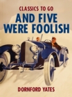 Image for And Five Were Foolish