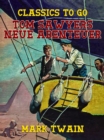 Image for Tom Sawyers Neue Abenteuer