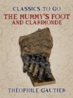 Image for Mummy&#39;s Foot and Clarimonde