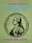 Image for Pictorial Field-Book of the Revolution, Vol I &amp; II