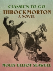 Image for Throckmorton, A Novel