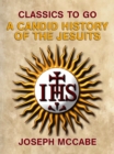 Image for Candid History of the Jesuits