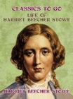 Image for Life of Harriet Beecher Stowe