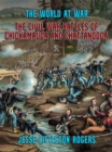 Image for Civil War Battles of Chickamauga and Chattanooga