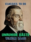 Image for Unruhige Gaste