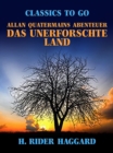 Image for Allan Quatermains Abenteuer Das unerforschte Land