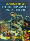 Image for Big Trip Yonder and 2 B R 0 2 B