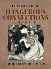 Image for Dangerous Connections Volume I - IV
