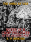 Image for Notes of a Camp Follower on the Western Front