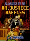 Image for Mr.Justice Raffles