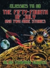 Image for Fifty-Fourth of July and two more Stories