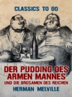Image for Der Pudding des armen Mannes und die Brosamen des Reichen