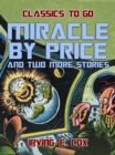 Image for Miracle by Price and two more stories