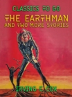 Image for Earthman and Two More Stories