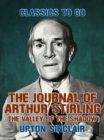 Image for Journal of Arthur Stirling: (The Valley of the Shadow)