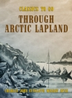 Image for Through Arctic Lapland