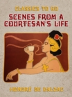 Image for Scenes from a Courtesan&#39;s Life