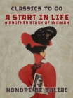 Image for Start in Life &amp; Another Study of Woman