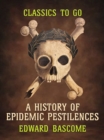 Image for History of Epidemic Pestilences