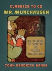 Image for Mr. Munchausen An Account of Some of his Recent Adventures