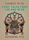 Image for Fairy Tales From Far and Near
