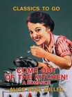 Image for Come Out of the Kitchen! A Romance
