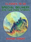 Image for Special Delivery and Two More Stories