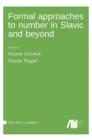 Image for Formal approaches to number in Slavic and beyond