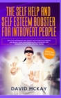 Image for The Self Help and Self Esteem Booster for Introvert People