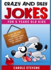 Image for Crazy and Silly jokes for 5 years old kids
