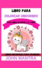 Image for Libro para Colorear Unicornios : Para ninas de entre 5 a 7 anos (Libros infantiles para colorear)