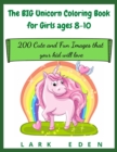 Image for The BIG Unicorn Coloring Book for Girls ages 8-10