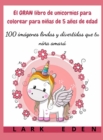Image for El GRAN libro de unicornios para colorear para ninas de 5 anos de edad