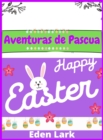 Image for Aventuras de Pascua : 200+ imagenes lindas y divertidas que tu nino amara