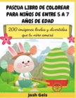 Image for PASCUA LIBRO DE COLOREAR PARA NINOS de entre 5 a 7 anos de edad : 200 imagenes lindas y divertidas que tu nino amara