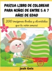 Image for PASCUA LIBRO DE COLOREAR PARA NINOS de entre 5 a 7 anos de edad : 200 imagenes lindas y divertidas que tu nino amara