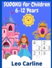 Image for SUDOKU for Children 6-12 Years : +400 Grids Easy-Medium-Difficult