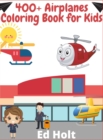 Image for 400+ Airplanes Coloring Book for Kids