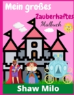 Image for Mein grosses Zauberhaftes Malbuch