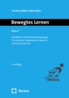 Image for Bewegtes Lernen Klasse 1: Didaktisch-methodische Anregungen fur die Facher Mathematik, Deutsch und Sachunterricht