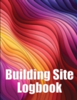 Image for Building Site Logbook