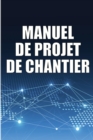 Image for Manuel de Projet de Chantier