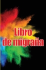 Image for Libro de migrana