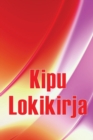 Image for Kipu lokikirja